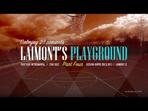 Laimont's Playground - 2013-2015 - Part IV + Extra Bonus